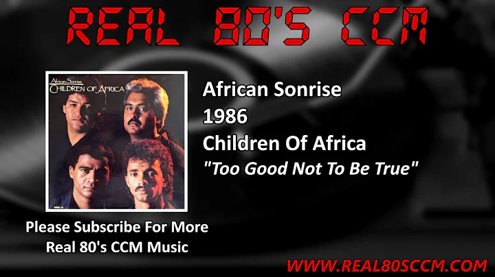 African Sonrise - Too Good Not To Be True