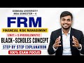 FRM Unit-5 Problematic | Black-Scholes Concept Step by Step Explanation | OU MBA Semester-4