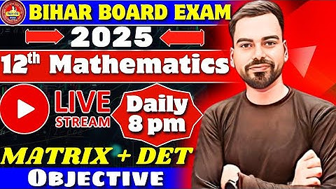 Class-12th maths ||matrix+determinant||Important objectives for board Exam 2025|मिशन 100/100 in 2025