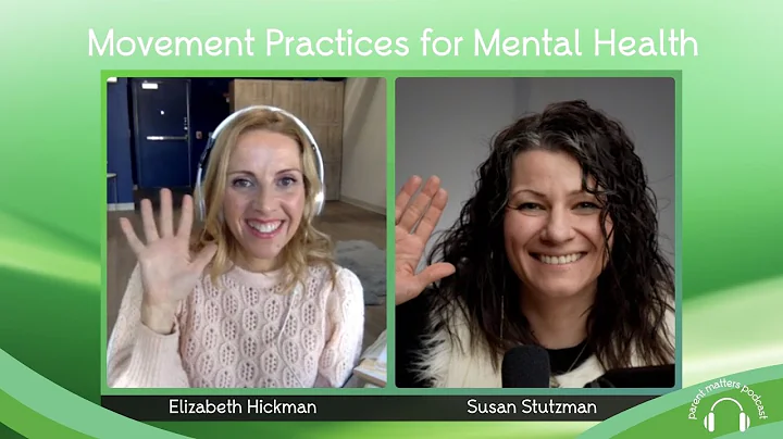 Movement Practices for Mental Health with Elizabet...