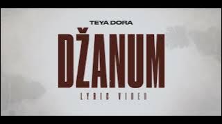 Teya Dora - Džanum ( Lyric Video English)
