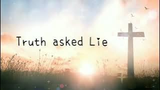 Truth asked lie || Whatsapp status and quote ||