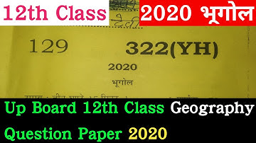 Up Board 12th Class Geography ( भूगोल )Question Paper 2020 || By Board Classes
