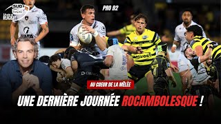 Pro D2 : Une dernière journée EXCEPTIONNELLE !