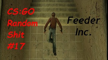 CS:GO - Random Shit #17 How to start a Matchmaking