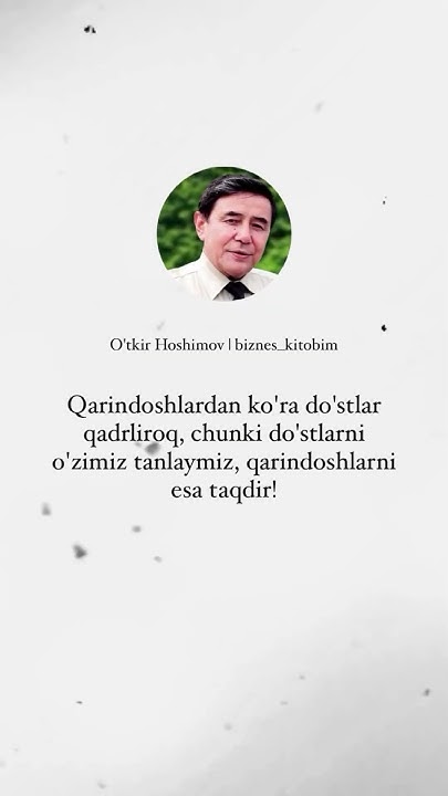 Oʻtkir Hoshimov🍃 #motivation #video #love #hikmatligap #top #rek #reels ...