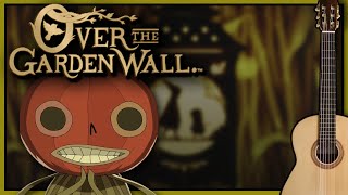 Over The Garden Wall - Patient Is The Night (Classical guitar) chords