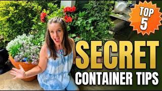 Container Gardening Secrets REVEALED! Top 5 Tips For Amazing Flower Containers! #containergardening