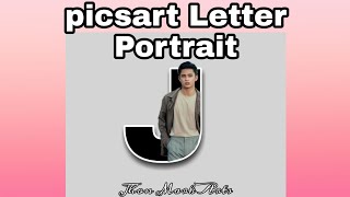 Picsart Letter Portrait|| Jhon Mark Arts screenshot 4