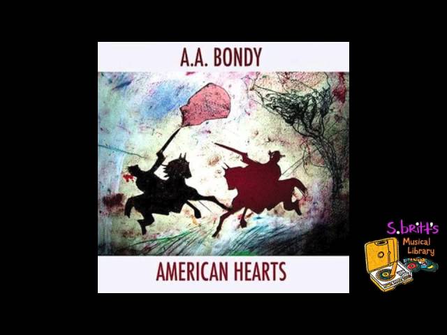 Watch A.A. Bondy "World Without End" on YouTube