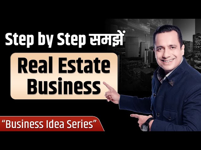 Ep : 06 How To Start Real Estate Business Without Debt | New Business Idea Series | Dr Vivek Bindra class=