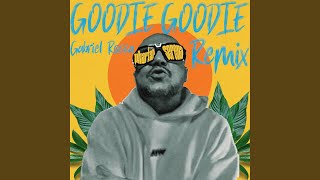 Goodie Goodie (Gabriel Rocca Remix)