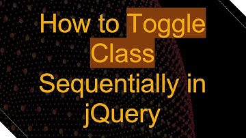 How to Toggle Class Sequentially in jQuery