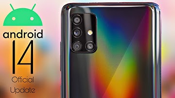 Samsung Galaxy A51 Android 14 ONE UI 6.0 Update