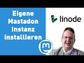 Wie installiert man eine eigene Mastodon Instanz? Hier mit Linode und Cloudron