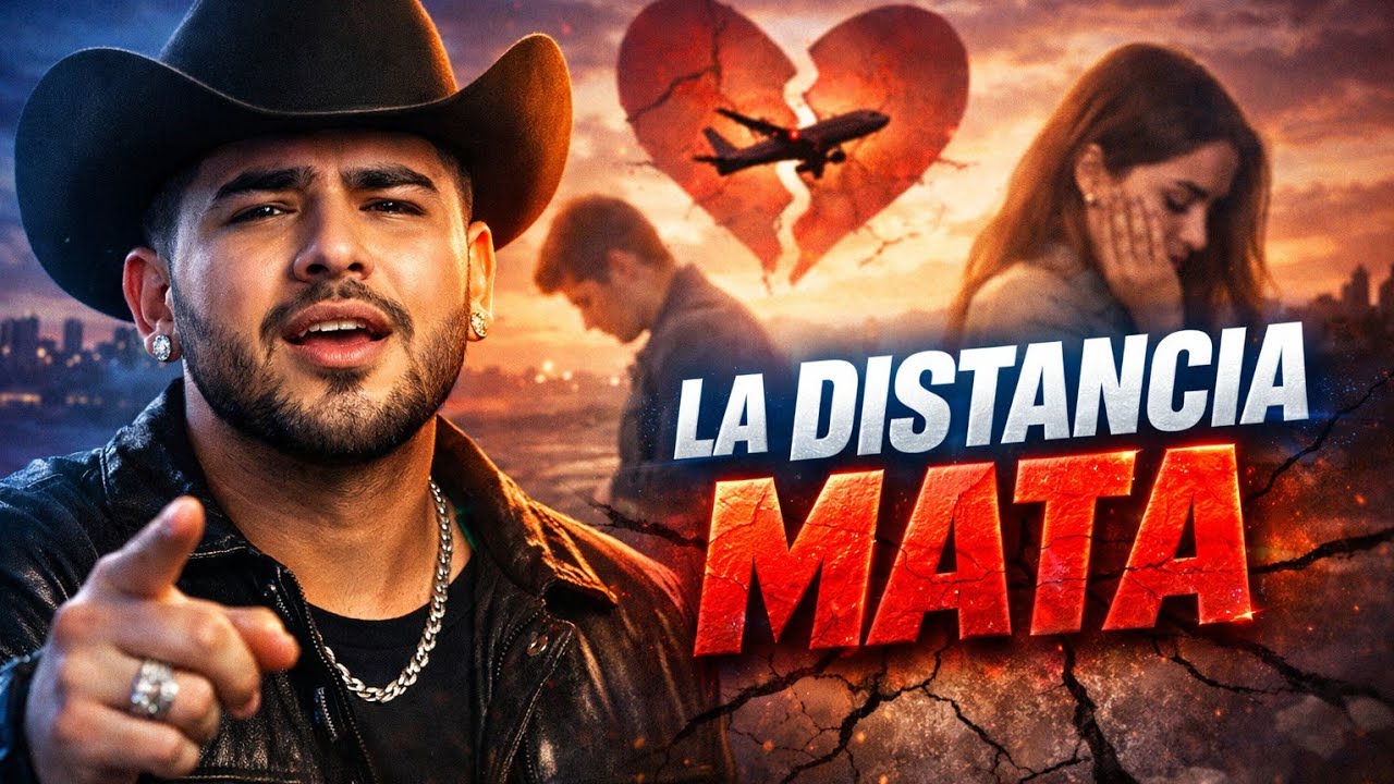 LA DISTANCIA MATA [Corrido Tumbado] | Media Luna – El Tema Para Dedicar a Tu Amor Lejos