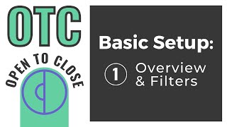 1. Overview and Filters - Open To Close Software Basic Setup by TC Optimize screenshot 1