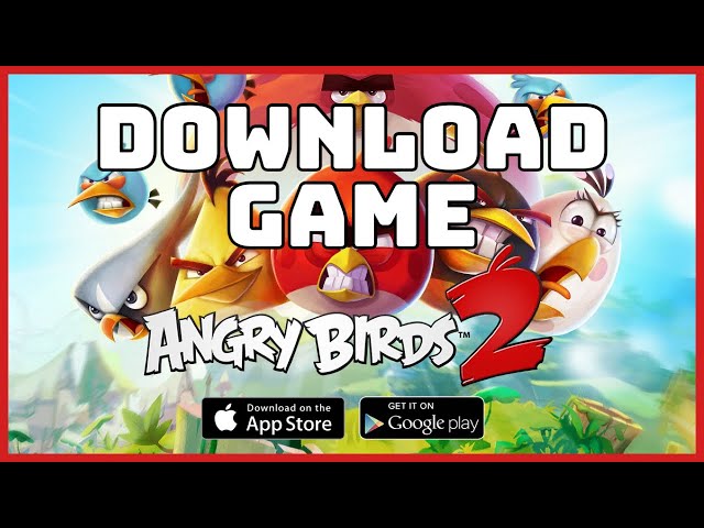 How to Download & Install Angry Birds 2 on PC 2023? 