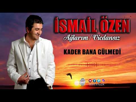 İsmail   Özen  / Kader Bana  Gülmedi