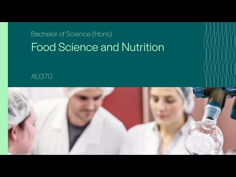AU370 - Bachelor of Science (Hons) in Food Science & Nutrition
