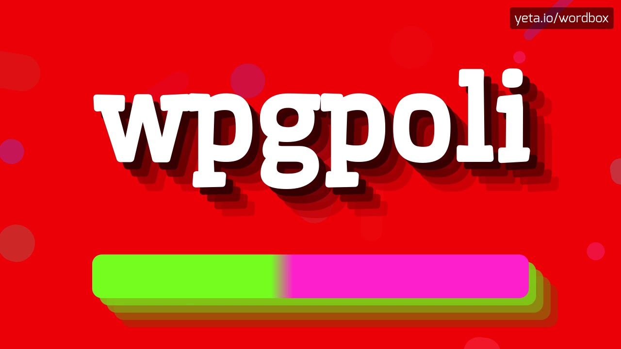 HOW PRONOUNCE WPGPOLI! (BEST QUALITY VOICES)