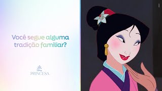 ¿Você Segue Alguma Tradiçao Familiar? | Disney Princesa