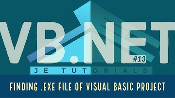 VB.Net Tutorial #13 - Finding  .exe File of Visual Basic Project