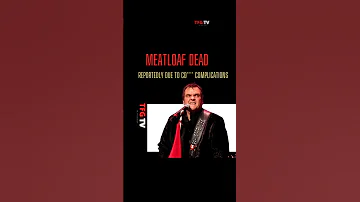 Meatloaf Passed Away at 74