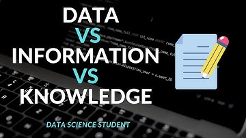 What is the difference between data, information and knowledge ?