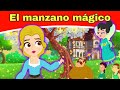 El manzano mágico - Cuentos Infantiles en Español | Cuentos de Hadas Españoles | Cuentos Para Dormir