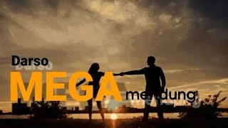 mega mendung - Darso ( lirik )