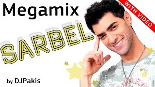 SARBEL - Megamix by DJPakis with video.