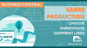 Sabre Production - Choose Warehouse Shipment Lines