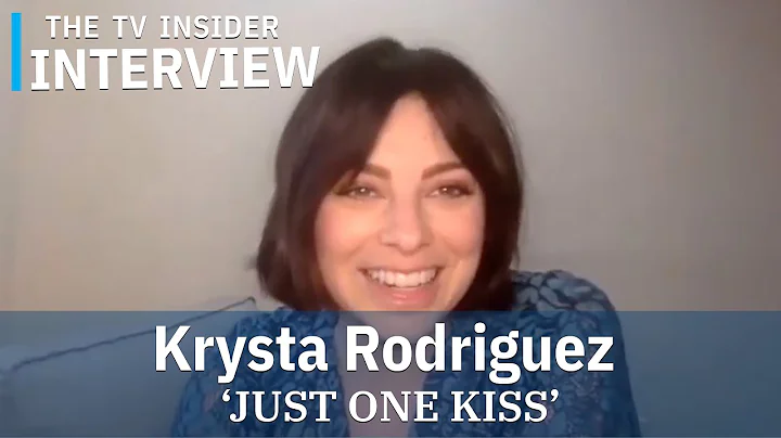 JUST ONE KISS' Krysta Rodriguez on romcoms, musica...