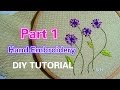 Hand Embroidery 绣花教学  Part 1❤❤