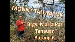Mount Talumpok @ Barangay Maria Paz, Tanauan, Batangas