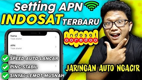 Setting APN Indosat Terbaru Tercepat Dan Paling Stabil 2025 - Jaringan Jadi Lancar