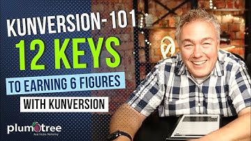 Kunversion-101:  12 Keys to Earning 6 Figures Through Kunversion