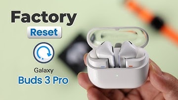 Galaxy Buds 3 Pro: How to Reset! [Restore to Factory Settings!]