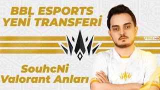 BBL YENİ TRANSFERİ SouhcNi