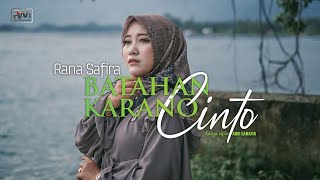 Rana Safira - Batahan Karano Cinto - (Official Music Video)