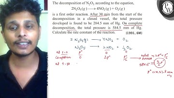 The decomposition of \( \mathrm{N}_{2} \mathrm{O}_{5} \) according ...