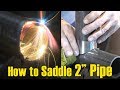 🔥 How to Saddle Small Diameter (2") Pipe (w/ Oxy-Fuel Cutting)