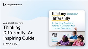 Thinking Differently: An Inspiring Guide for… by David Flink · Audiobook preview