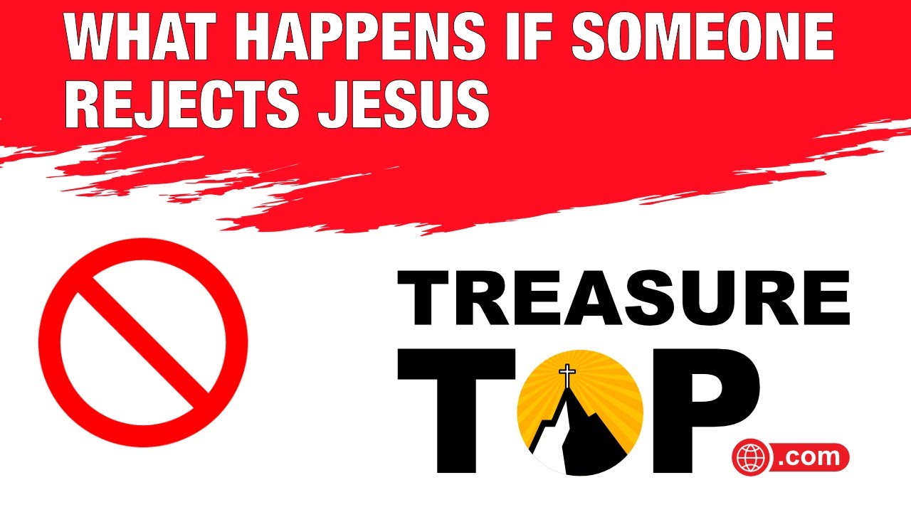 What Happens If You Don't Accept Jesus
