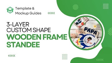 [Template & Mockup Guide] 3-layer Custom Shape Wooden Frame #merchize #tutorial