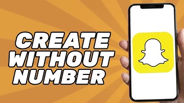 How to Create Snapchat Account Without Phone Number (2025)