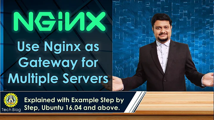 How to use Nginx  Reverse proxy for Multiple Servers