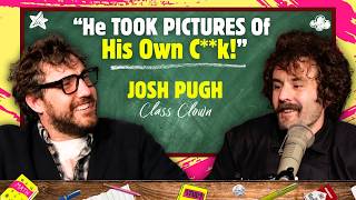 JOSH PUGH on Mad Benidorm Comedians, Embarrassing Childhood Fantasies, Going to “Special” School