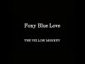 【演奏してみた】Foxy Blue Love /THE YELLOW MONKEY(カバー)